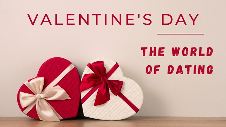 Valentine's Day: The world of dating