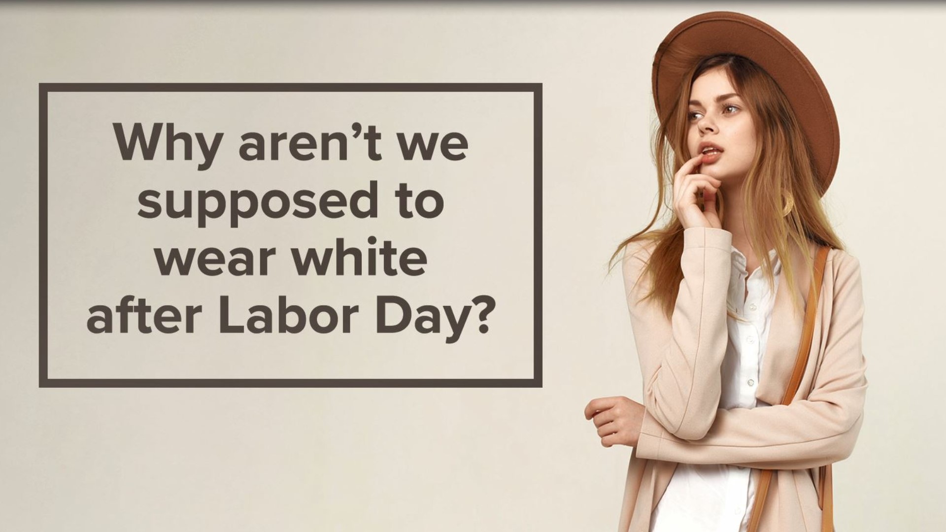 Jeanne Reith, an adjunct professor of fashion history at San Diego Mesa College, finally solves the mystery - why can't we supposedly wear white after Labor Day?