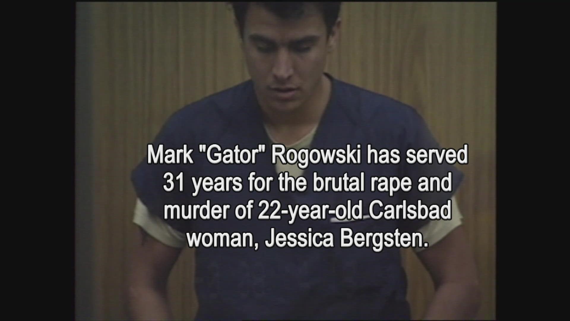 Rogowski was paroled in June of last year after serving 31 years for the rape and murder of a 22-year-old Carlsbad woman.