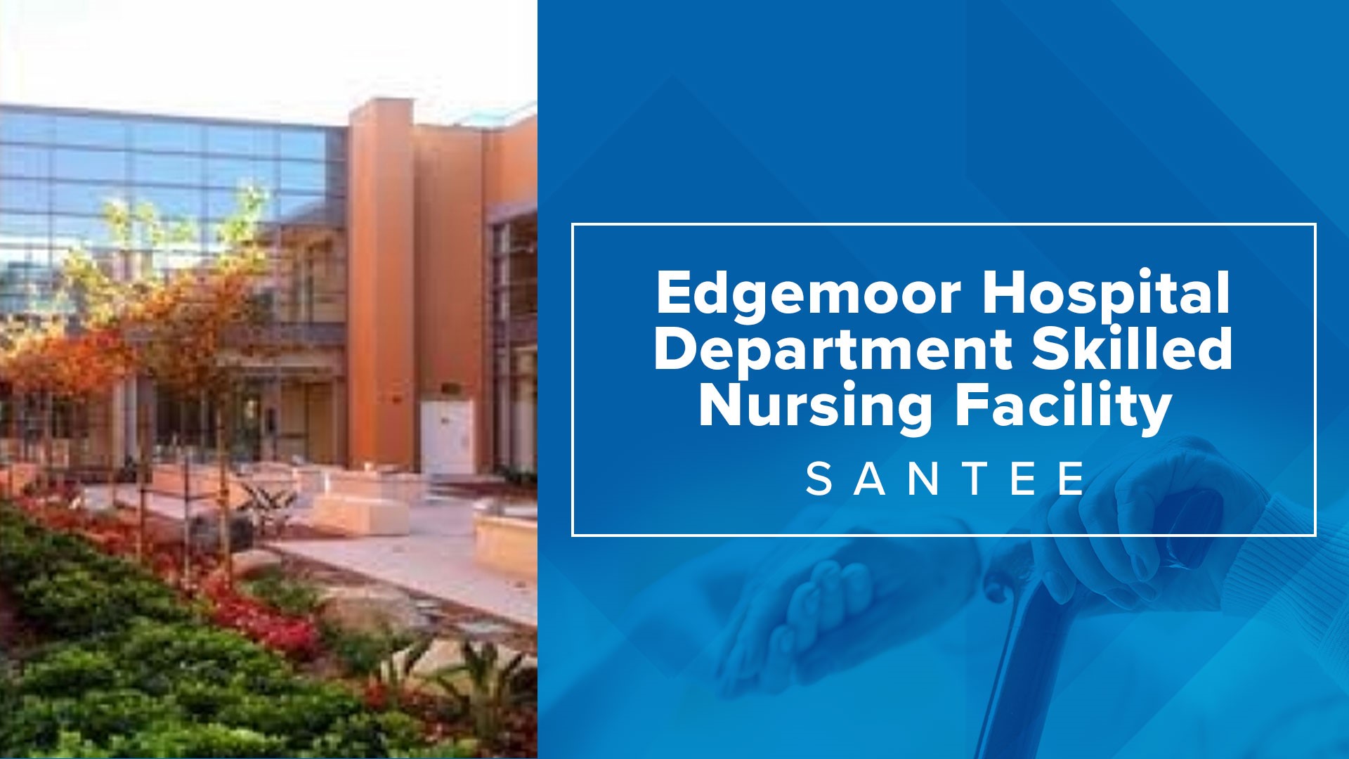 edgemoor-hospital-department-skilled-nursing-facility-in-santee-cbs8