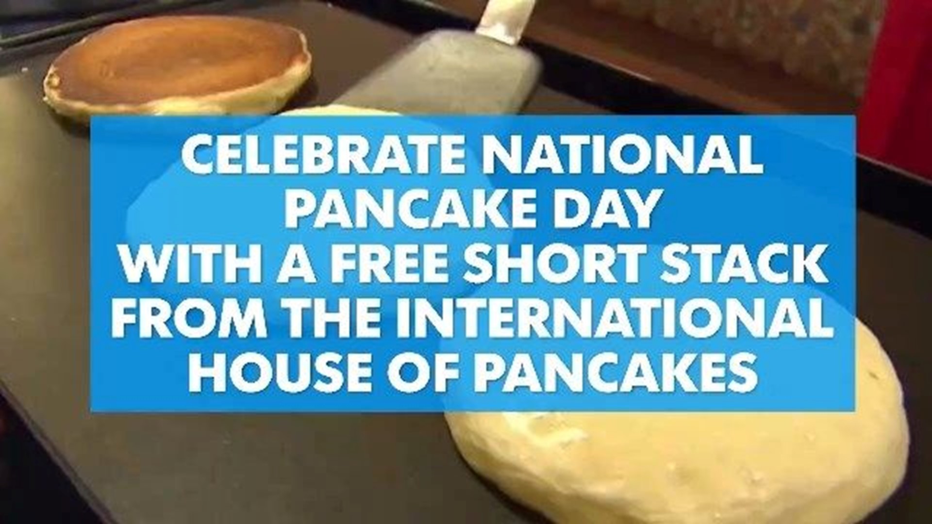 Get free pancakes Tuesday for IHOP's National Pancake Day