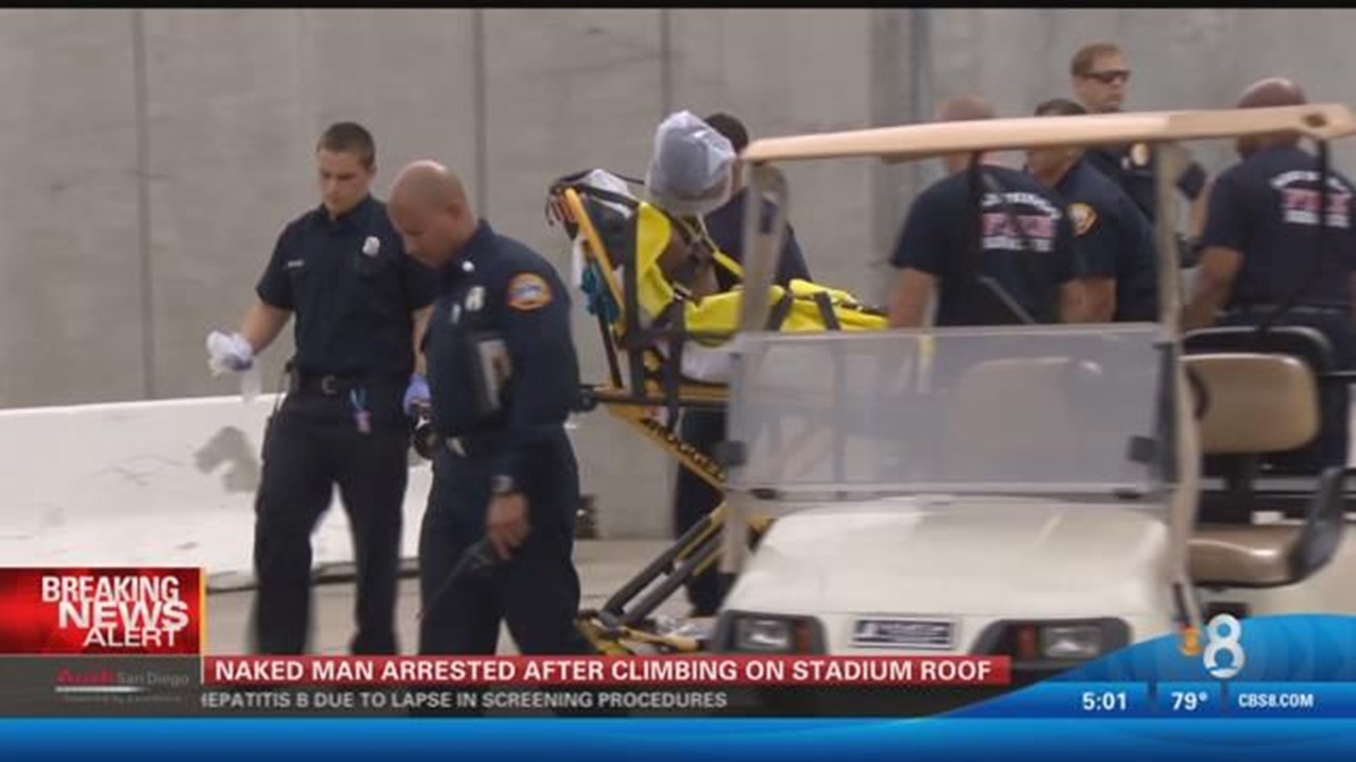 5:00PM Naked man arrested after climbing on Qualcomm roof