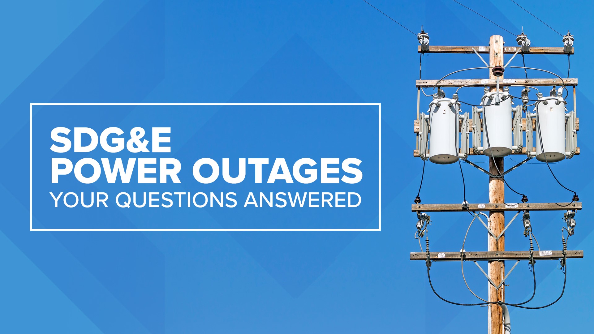 SDG&E power outages; your questions answered | cbs8.com