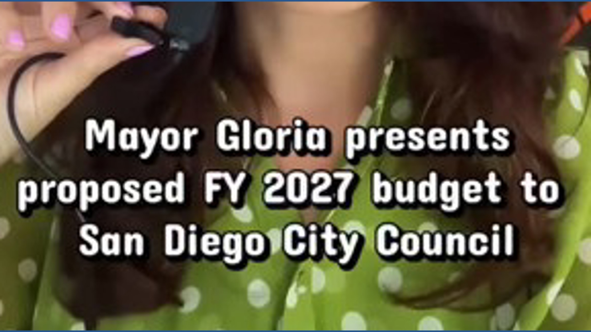 Mayor Gloria present proposed FY 2027 budget to San Diego City Council ...