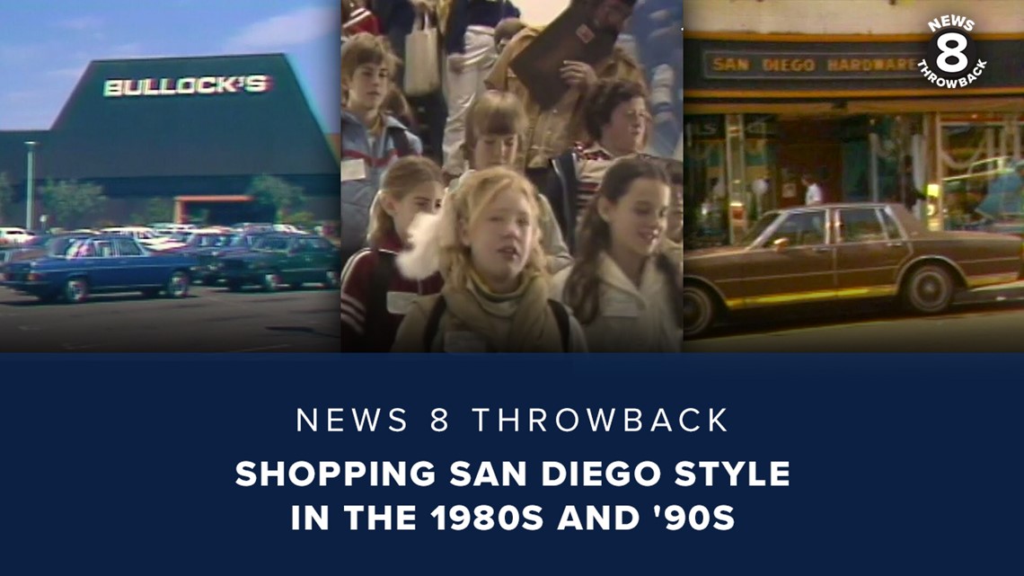 News 8 Throwback Shopping San Diego style in the 1980s and '90s