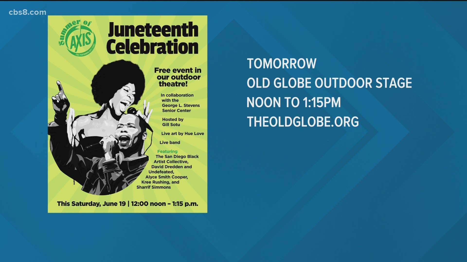 With Juneteenth a federal holiday, there's more to celebrate than ever before. You can catch poets, comedians and painters at the Old Globe Theatre tomorrow at noon.