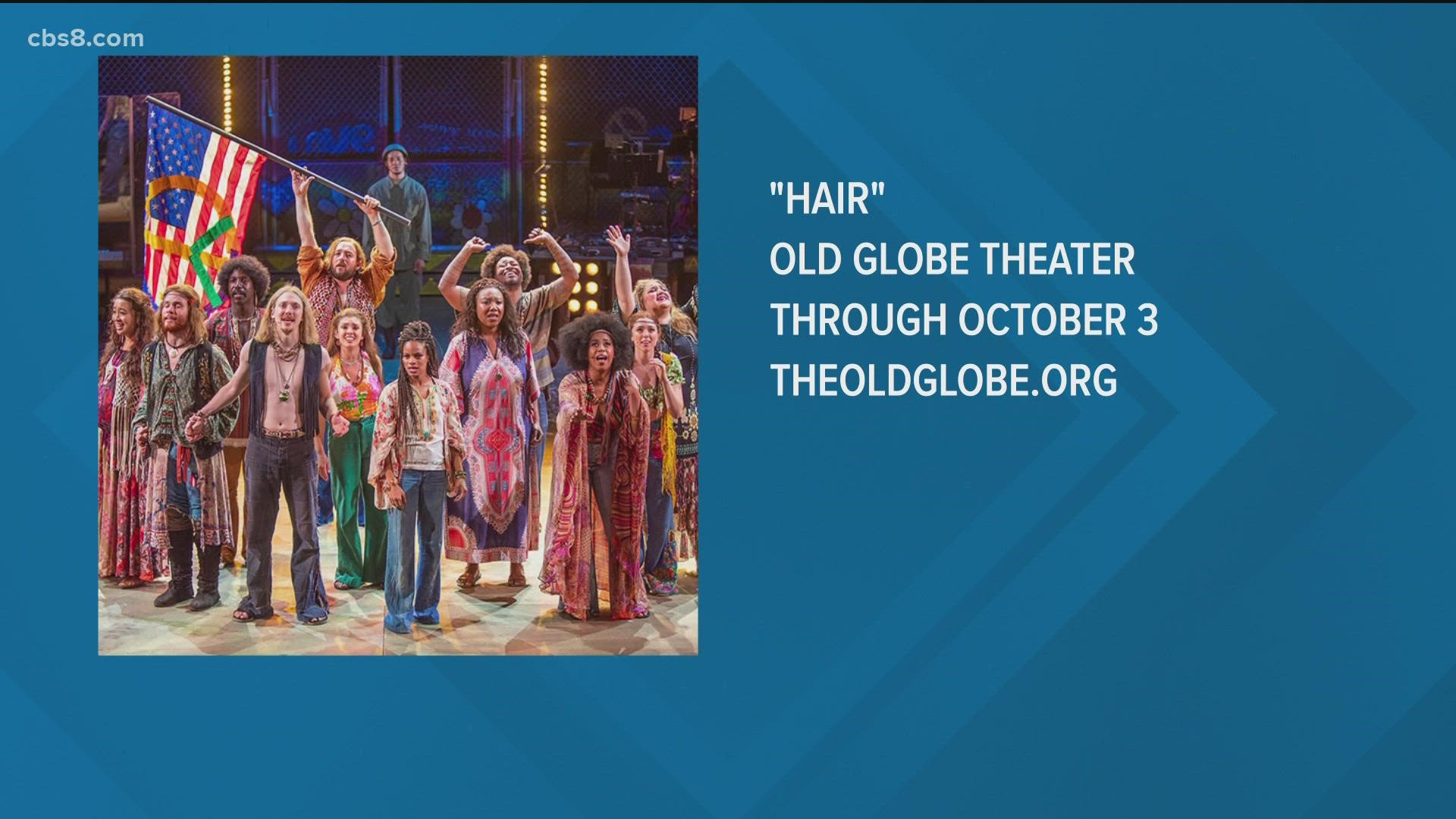 It's the Age Of Aquarius at the Old Globe Theater, as a group of young Americans try to change the world in the new production of the musical "Hair.”