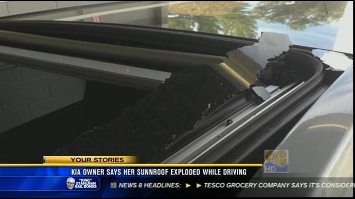 Kia owner says her sunroof exploded while driving