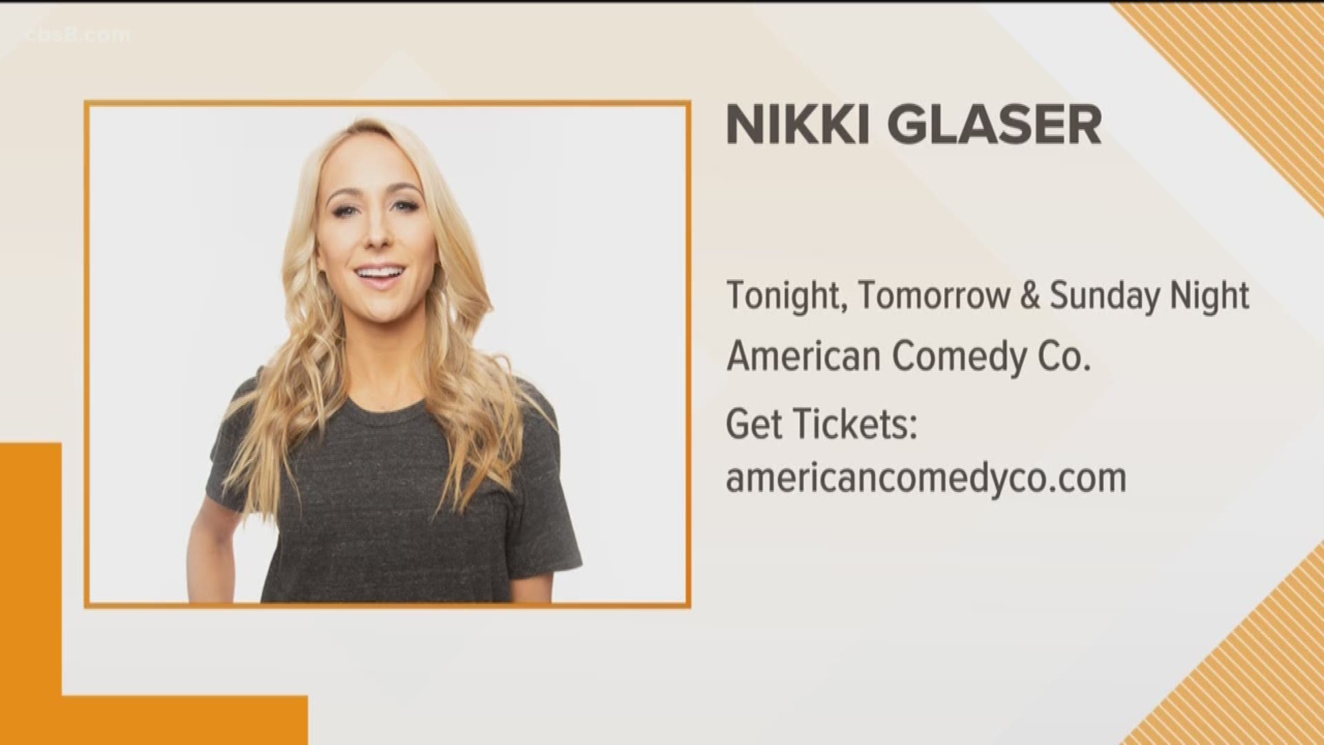 See Nikki Glaser Saturday & Sunday night at American Comedy Co. in the Gaslamp San Diego