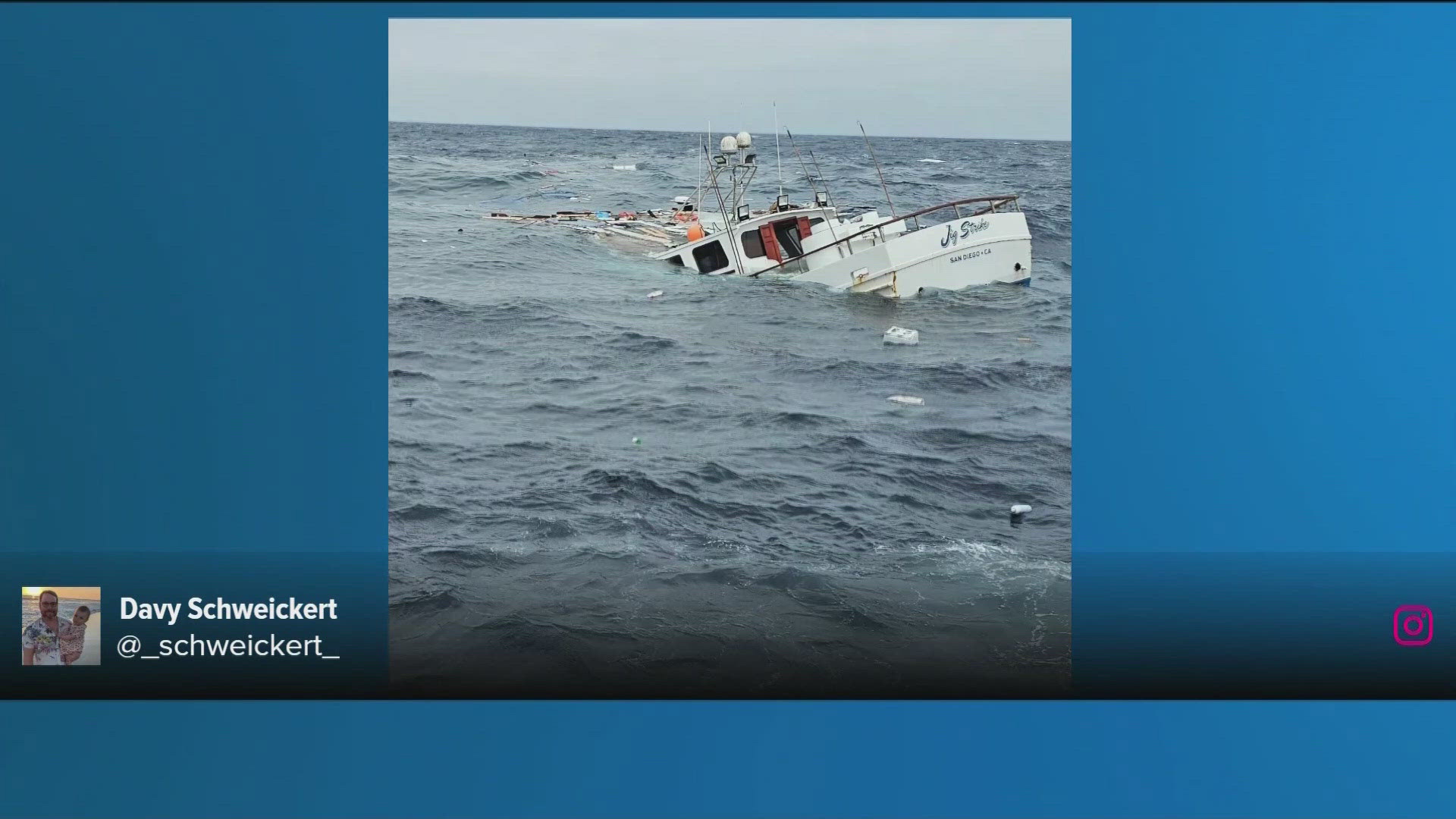 The Jig Stike out of H & M Landing sank Saturday about 100 miles west of Point Loma.