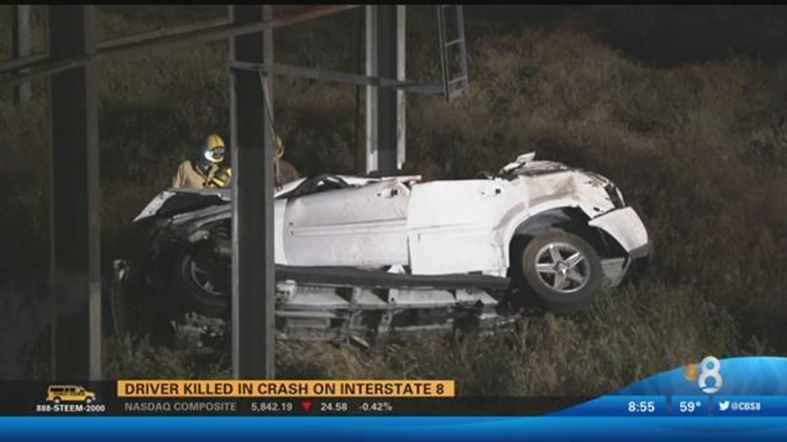 Driver Killed In Crash On Interstate 8 | Cbs8.com