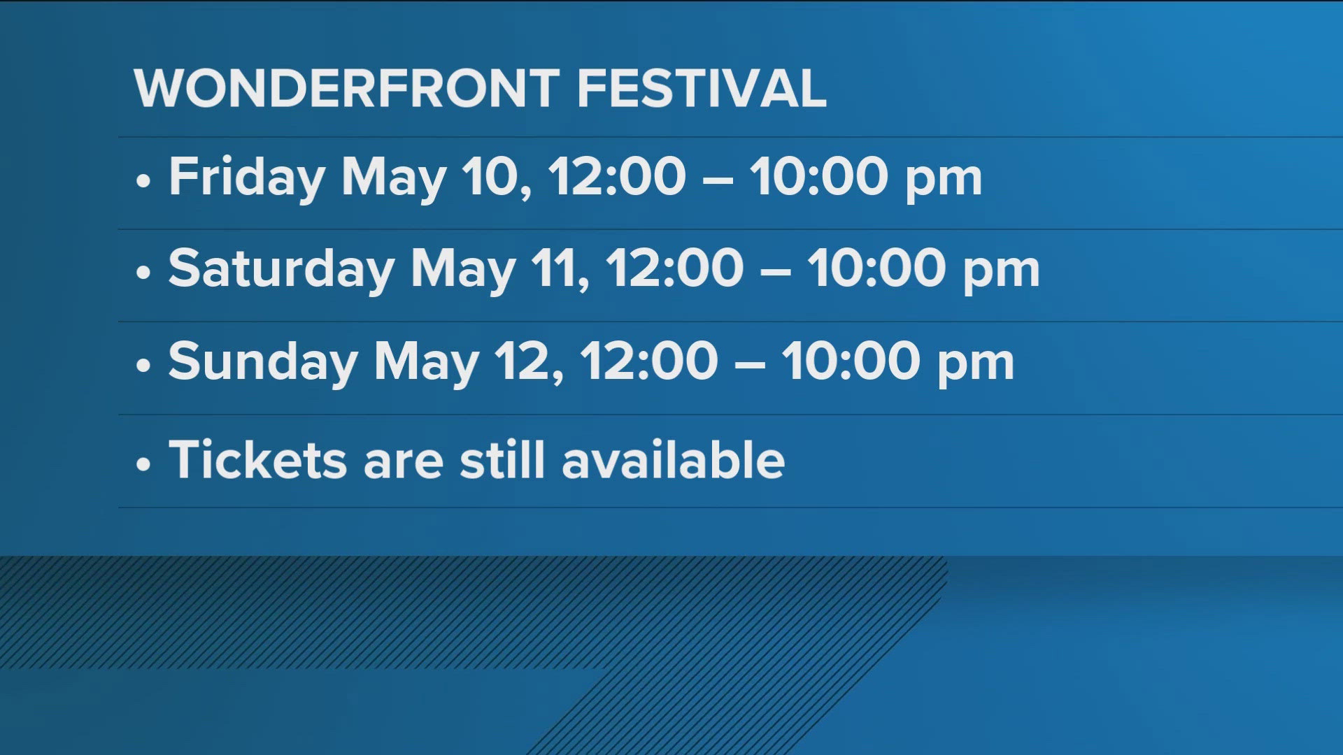 The three-day music and arts festival is back on starting May 10 through May 12