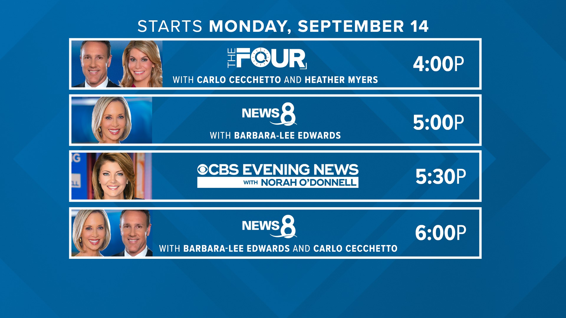 There are some changes coming to the weekday lineup on CBS 8 starting on September 14.
