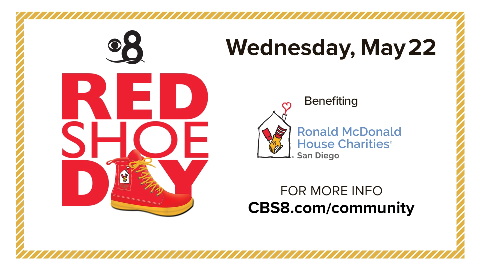 All proceeds raised will help San Diego’s Ronald McDonald House provide a home away from home for families with children in local hospitals.