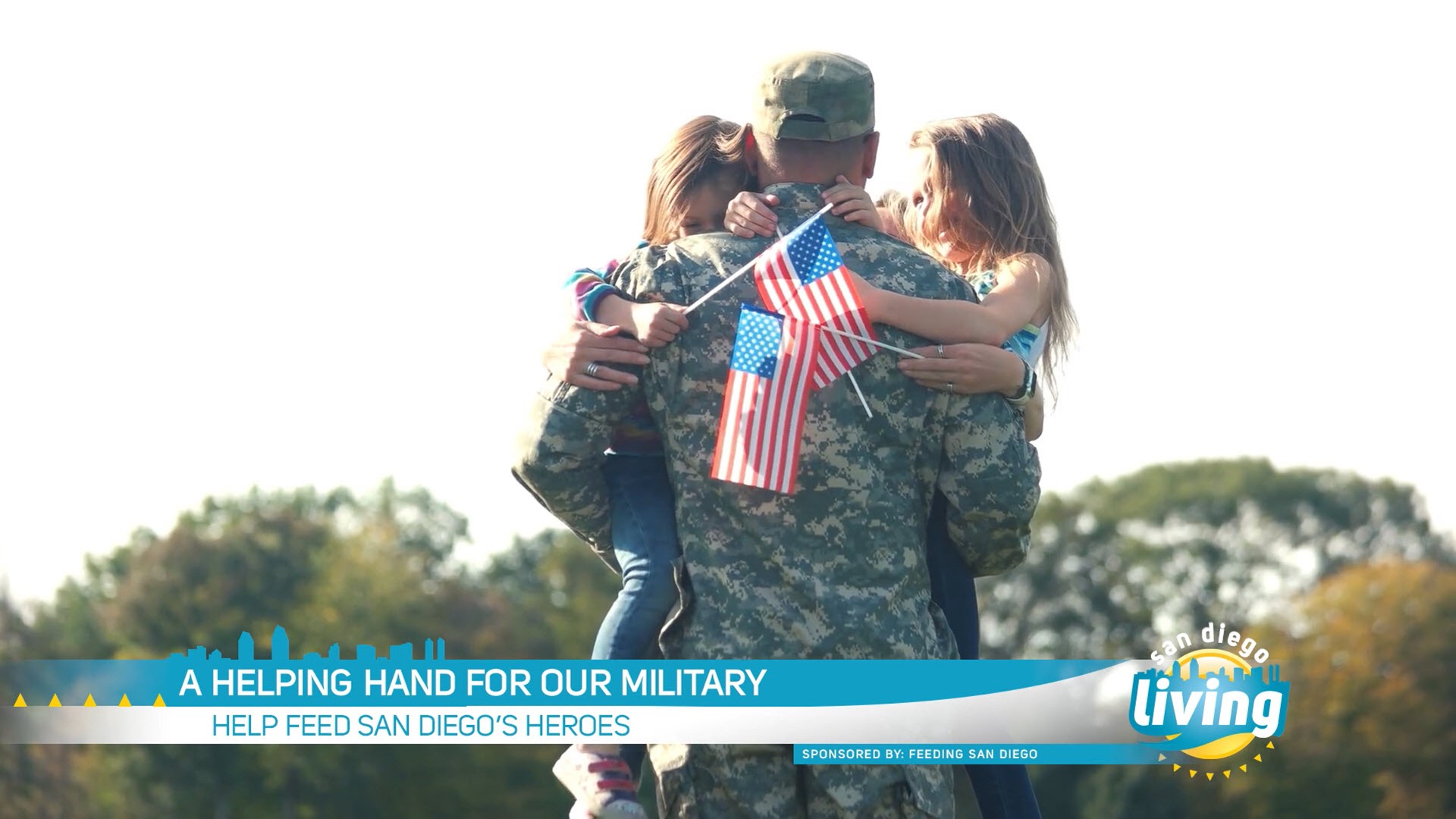 Help feed San Diego's heroes. Sponsored by Feeding San Diego