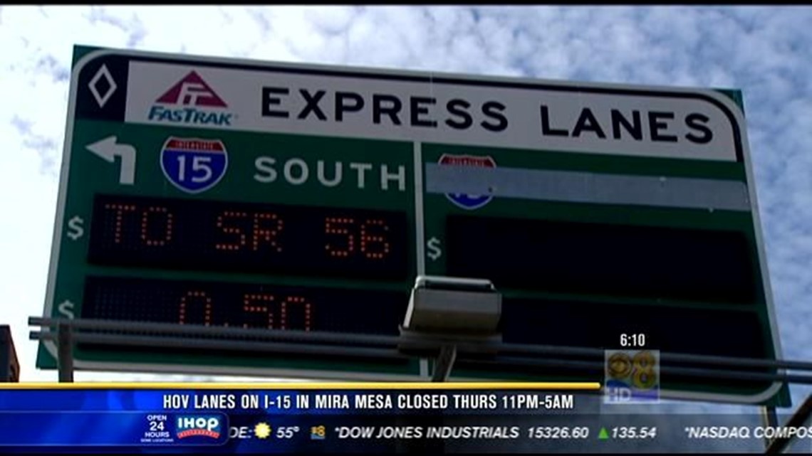 I15 HOV lanes in Mira Mesa closed overnight