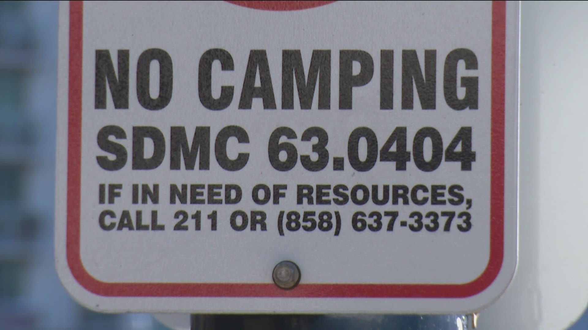 Police are only enforcing the ban where "no camping" signs are posted around schools and parks.