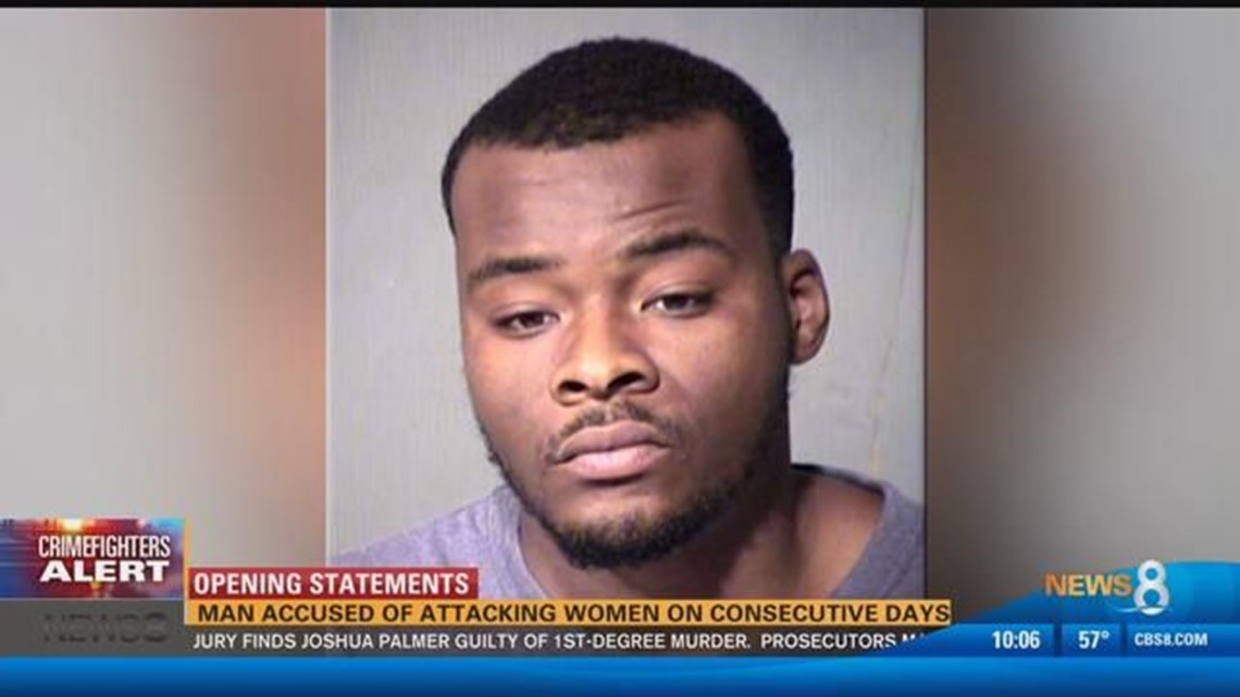 Opening Statements: Man accused of attacking women on consecutive days ...