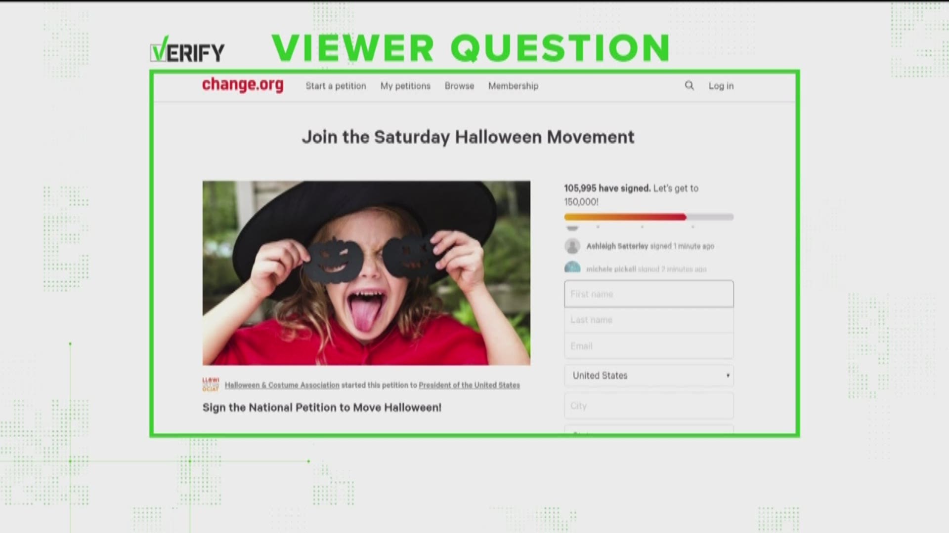 More than 100,000 people have signed a petition to say they want President Trump to move Halloween to the last Saturday in October. So, News 8 looked to VERIFY, does he have the power to do so? 

News 8 checked with the congressional research service and Library of Congress and found there is some precedence of presidents creating and moving holidays with a proclamation.