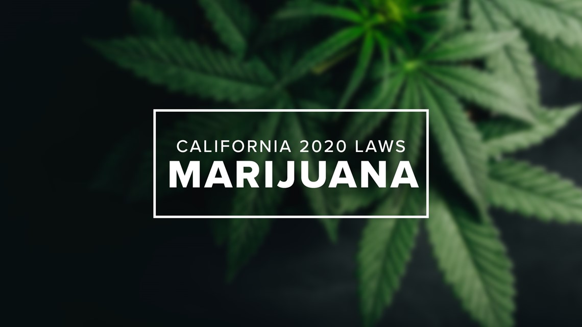 New Marijuana And Cannabis Laws In 2020 For California | Cbs8.com