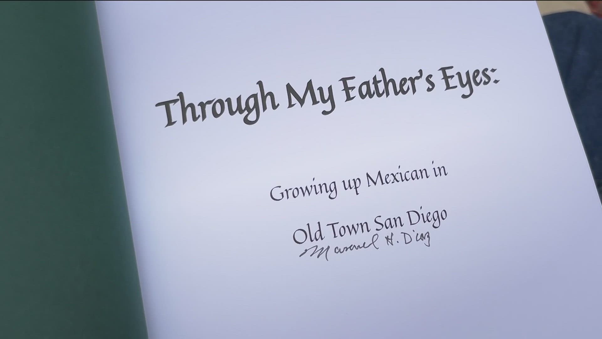 'Through My Father's Eyes: Growing Up Mexican in Old Town San Diego' was self-published by Teresa Burrows.
