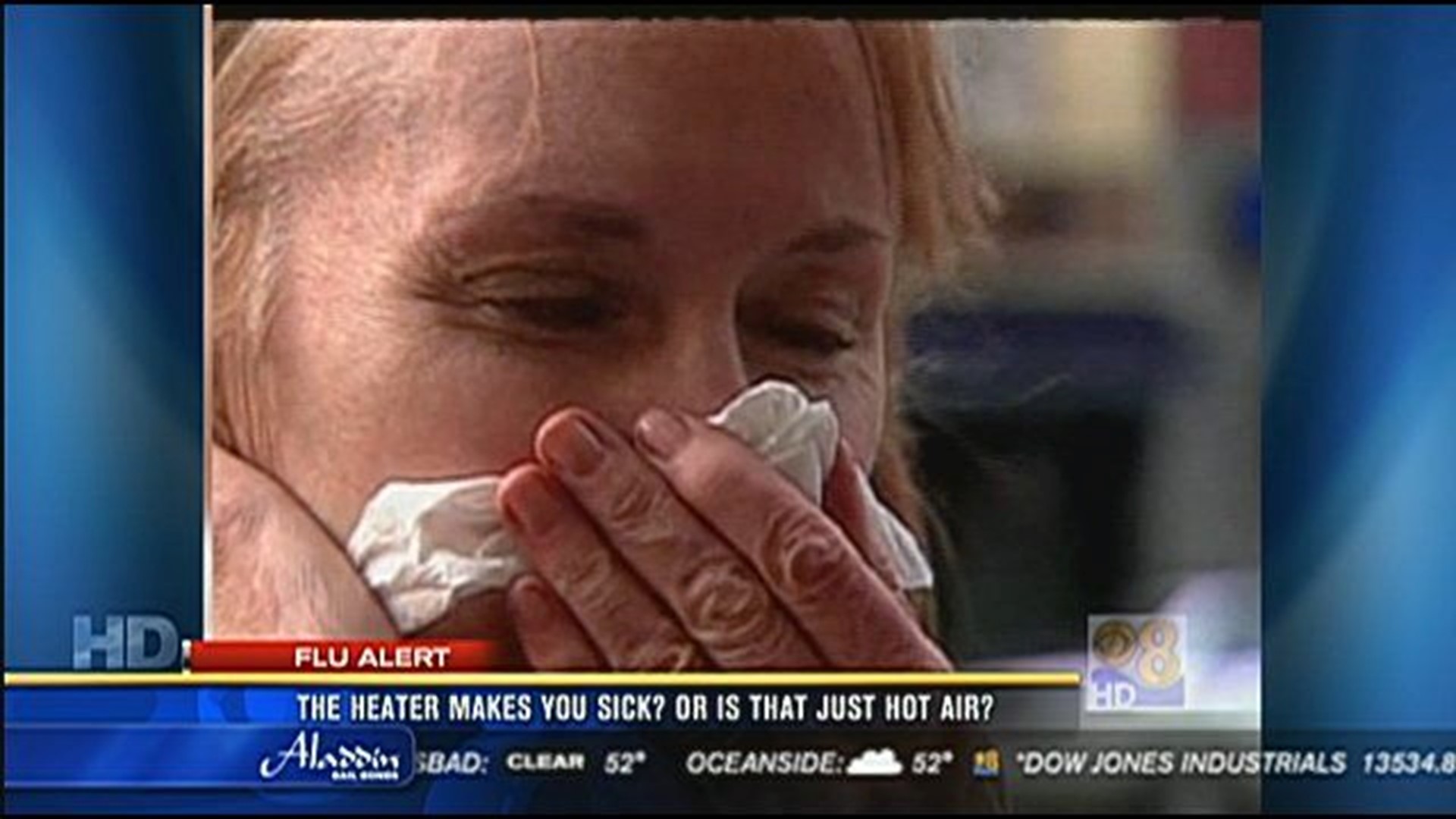 The heater makes you sick? Or is that just hot air?