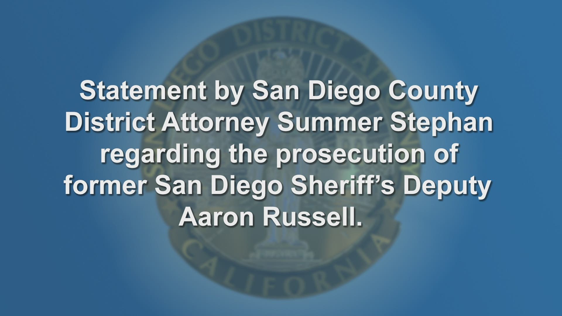 The San Diego County DA's Office released a statement explaining the murder charges filed for former deputy, Aaron Russell after shooting and killing Nicholas Bils.