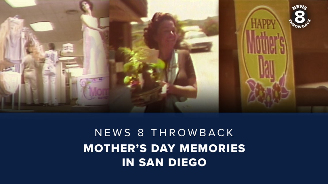 News 8 Throwback: Mother’s Day memories in San Diego