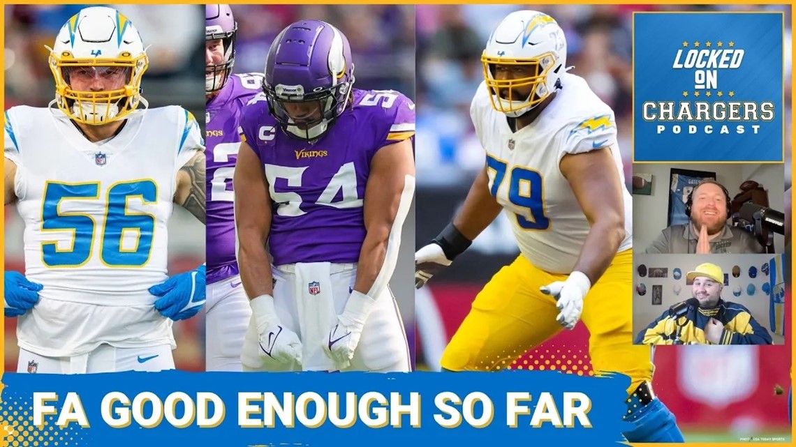 The Los Angeles Chargers Have Aced Free Agency So Far But There's Still Work To Be Done