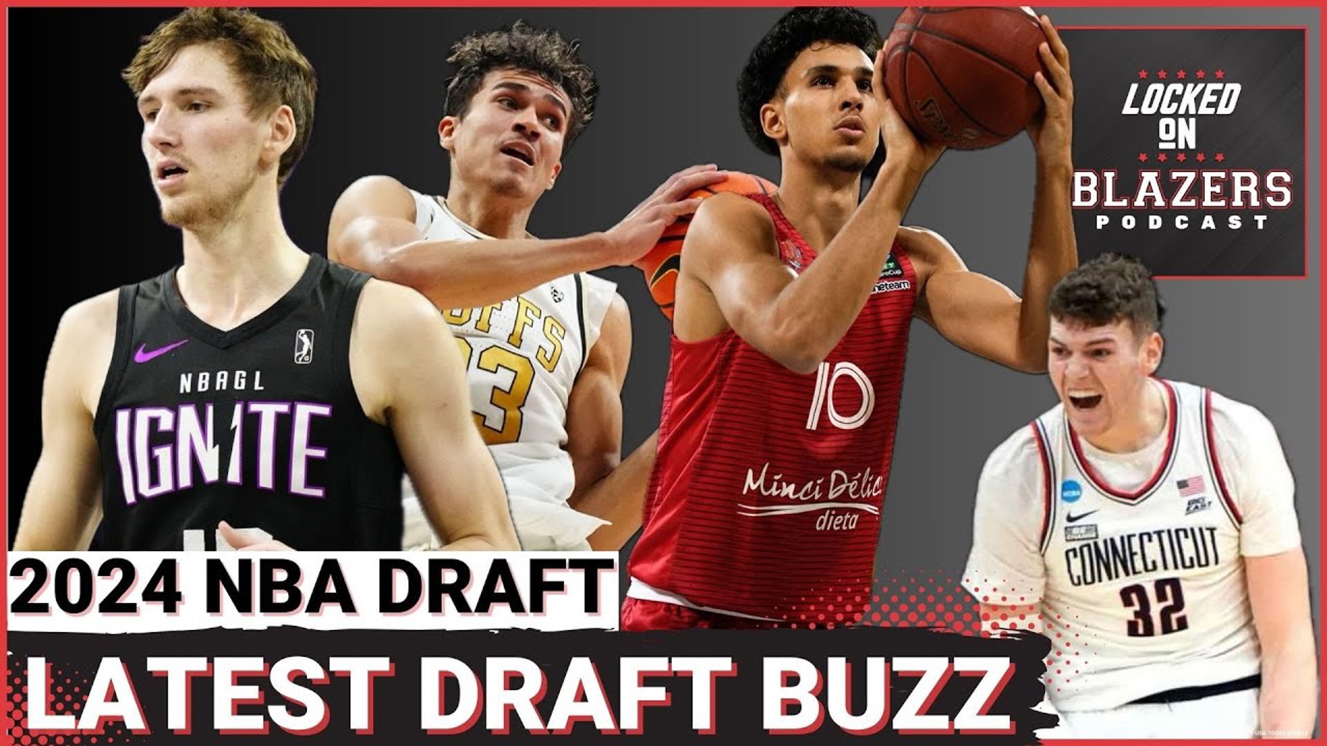 Portland Trail Blazers Draft Buzz + Rumors at the top the 2024 NBA Draft