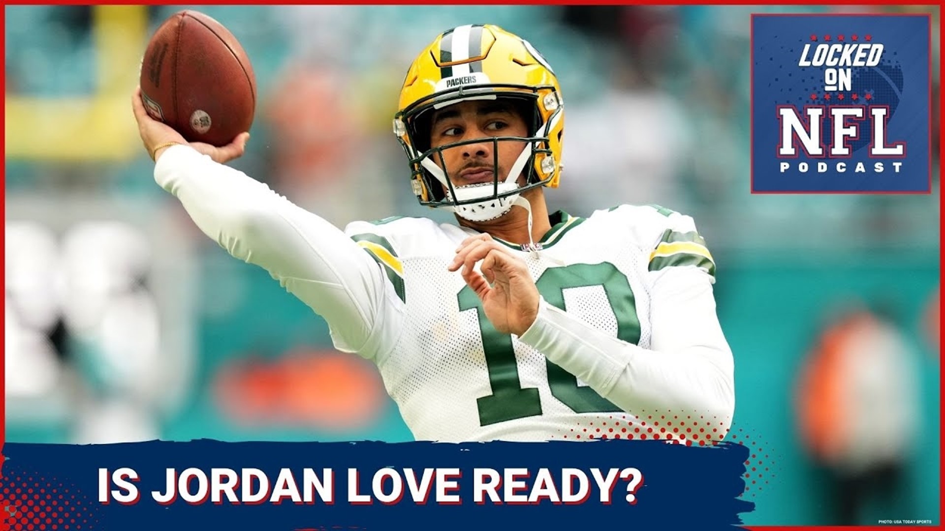 Is Jordan Love ready to take over the Green Bay Packers?