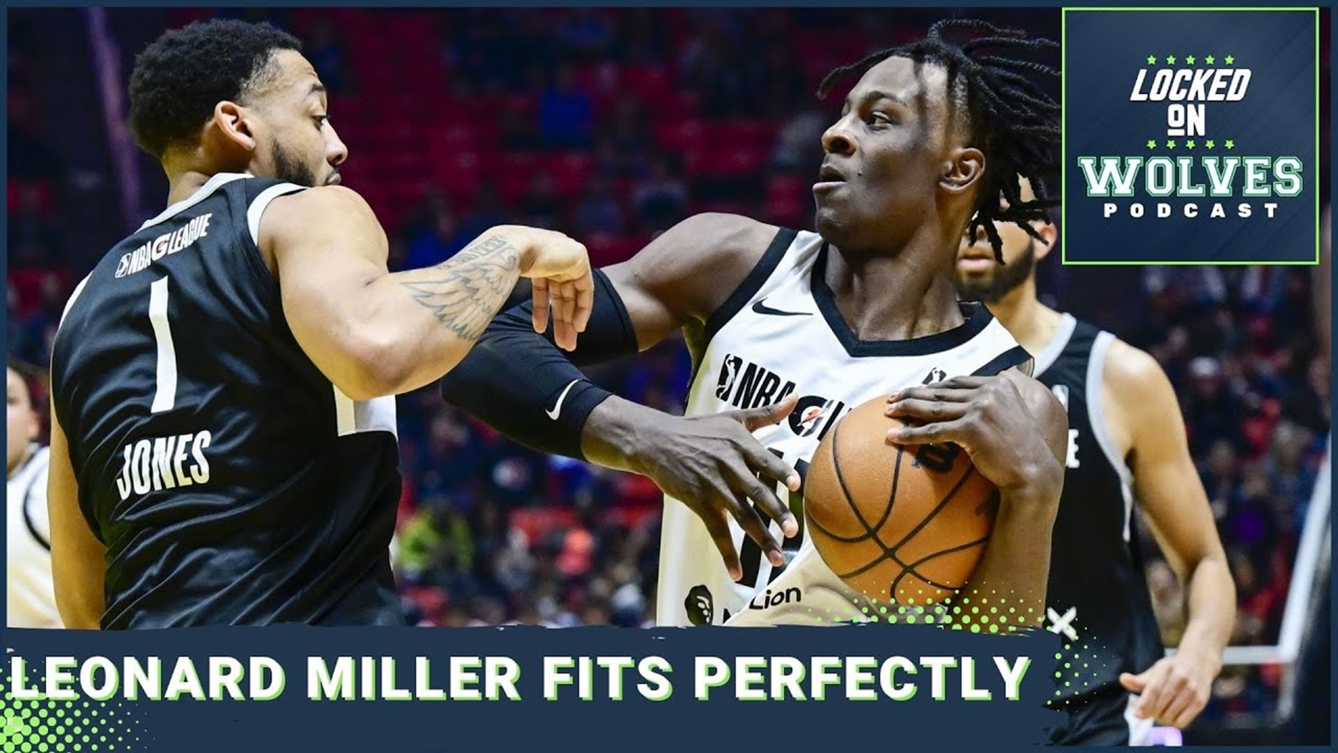 Leonard Miller was a perfect pick for the Timberwolves + his player comp and future role