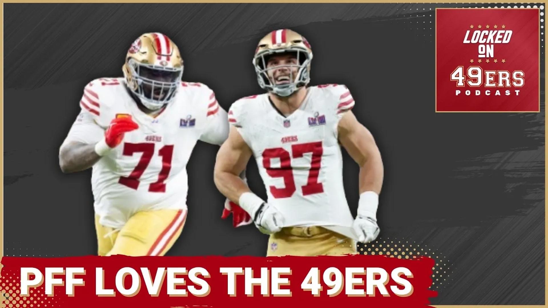 The San Francisco 49ers have built the best roster in the NFL and Pro Football Focus agrees