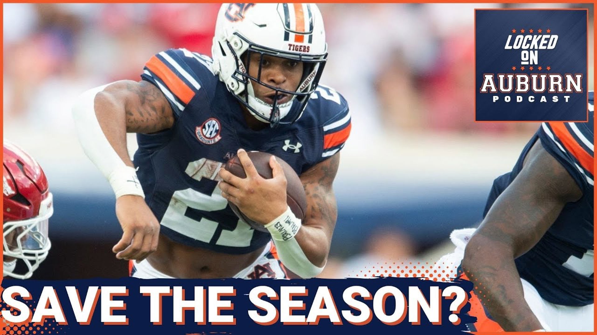 These six Auburn Tigers could save Auburn's season against Oklahoma - Auburn Tigers Podcast