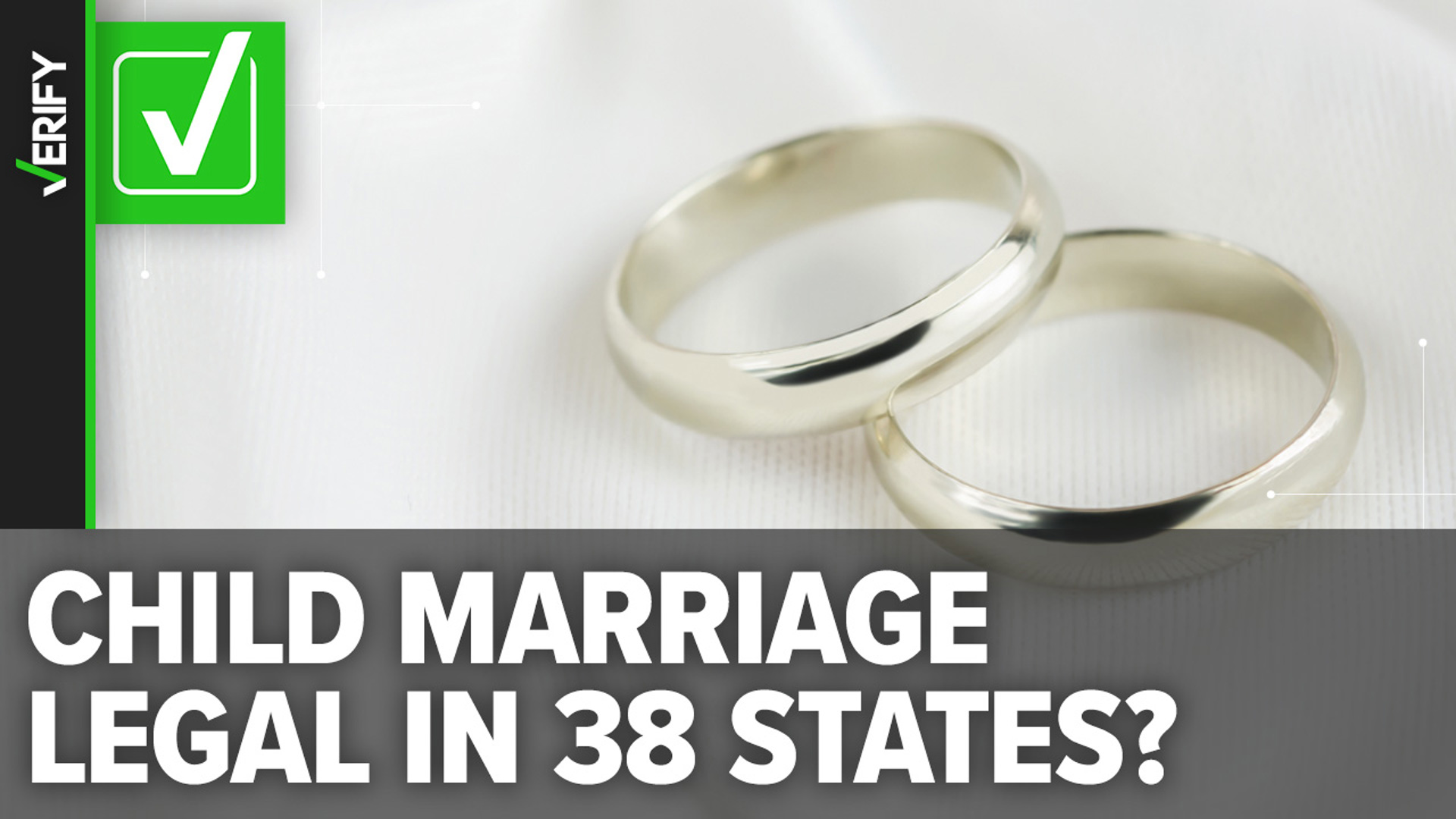 Viral social media posts that claim child marriage is legal in 38 states are actually true. Most of those states only allow it in limited circumstances.
