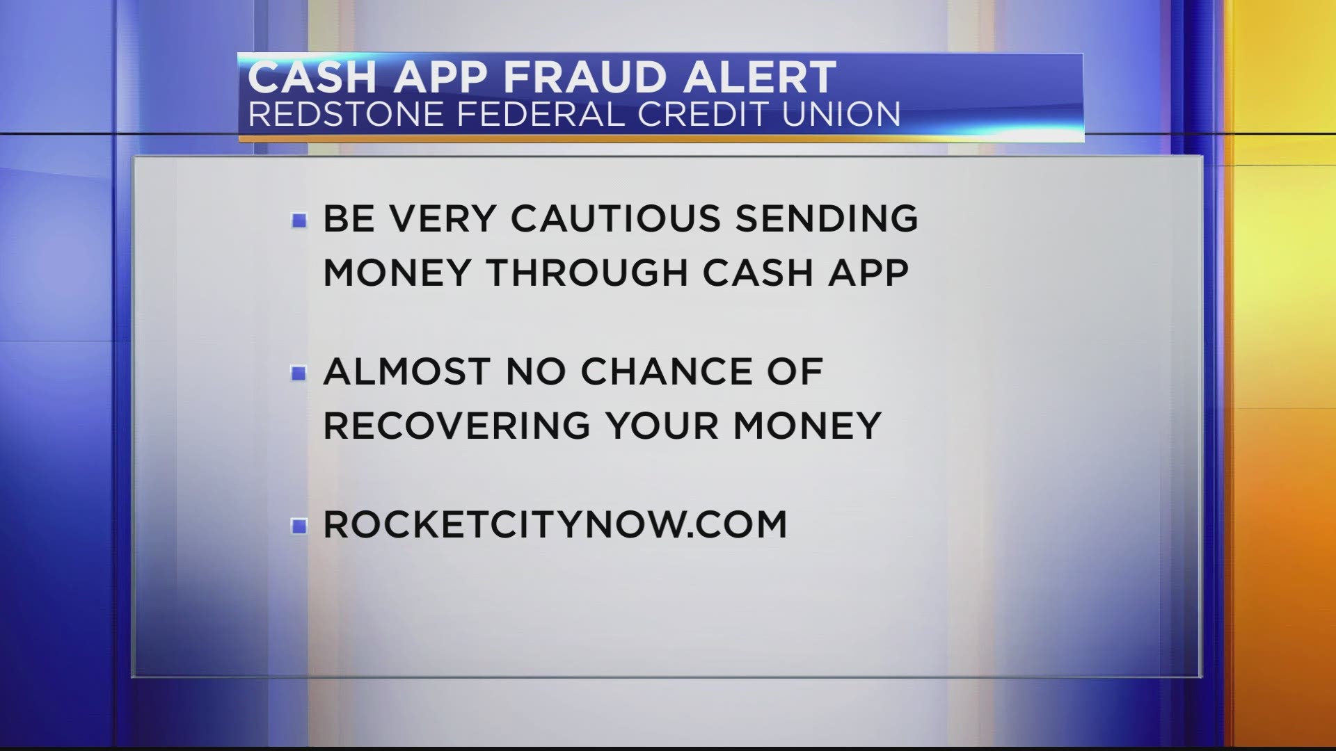 Redstone Federal Credit Union advises you to only send money to people you know.
